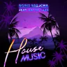 House Music feat. Arctic Lake by Boris Brejcha cover art