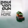 Home (feat. Johnny McDaid) - Cosmic Gate Remix by Paul van Dyk cover art