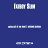 Micheal Jackson by Fatboy Slim cover art