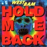 Hold Me Back - Ultimate Mix by Westbam cover art