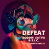 Defeat - Instrumental by Boddhi Satva cover art