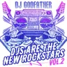 Djs Are the New Rockstars Vol. 2 - Live Mashup Mix 5 by DJ Godfather cover art