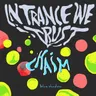 In Trance We Trust cover art