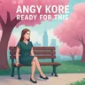 Ready for this - Original Mix by AnGy KoRe cover art