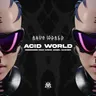 Acid World by 999999999 cover art