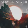 Now or Never cover art