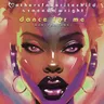 Dance For Me - Ezel Remix by Ezel cover art