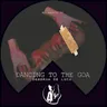 Dancing to the Goa cover art