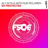 So Protected by Aly & Fila cover art