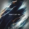Don't Let Go cover art