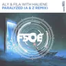 Paralyzed - A & Z Extended Remix by Aly & Fila cover art