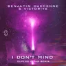 I Don't Mind - Super8 & Tab Remix by Super8 & Tab cover art