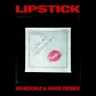 Lipstick - Dubdogz, JØRD Remix Radio by Dubdogz cover art