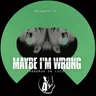 Maybe I'm Wrong by Deborah de Luca cover art