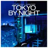 Tokyo By Night - Axwell Radio Edit cover art