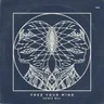 Free Your Mind by Deniz Bul cover art