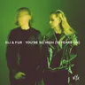 You’re So High (10 Years On) by Eli & Fur cover art