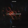 You Don't Know cover art