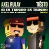 Si Es Trucho Es Trucho (feat. El Alfa & Farruko) - Tiësto Extended Remix by Tiësto cover art