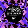Love and Run by Tiësto cover art