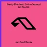 Let You Go - Jon Gurd Remix by Pretty Pink cover art