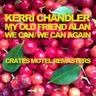We Can - Crates Motel Remaster by Kerri Chandler cover art