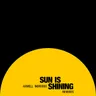 Sun Is Shining - M-22 Remix cover art