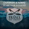Rebirth of a Legend by Eximinds cover art