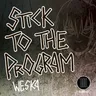 Stick to the Program cover art