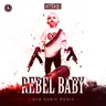 Rebel Baby (Sub Sonik Remix) cover art