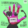 My Habit - Marc Houle Remix by Marc Houle cover art