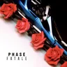 Love Is Destructive by Phase Fatale cover art