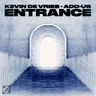 Entrance by Kevin de Vries cover art