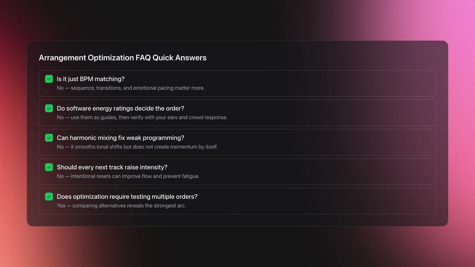 Checklist-style FAQ card answering common arrangement optimization questions about BPM, energy ratings, harmonic mixing, intensity, and testing track order
