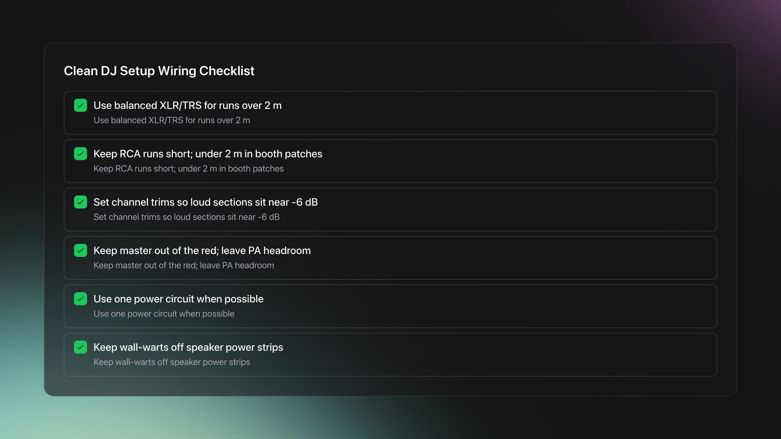 Checklist card showing best practices for clean DJ audio wiring, gain staging, and power