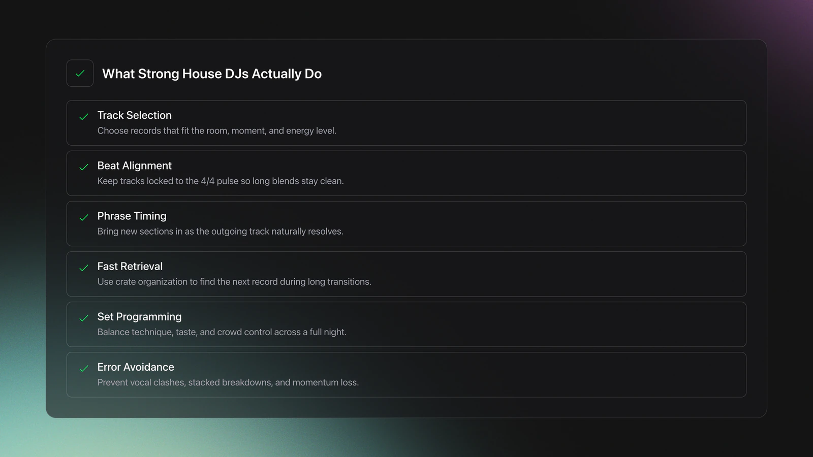 Feature card summarizing the core skills that define strong house DJs, including selection, beat alignment, phrase timing, organization, programming, and avoiding common mix errors.