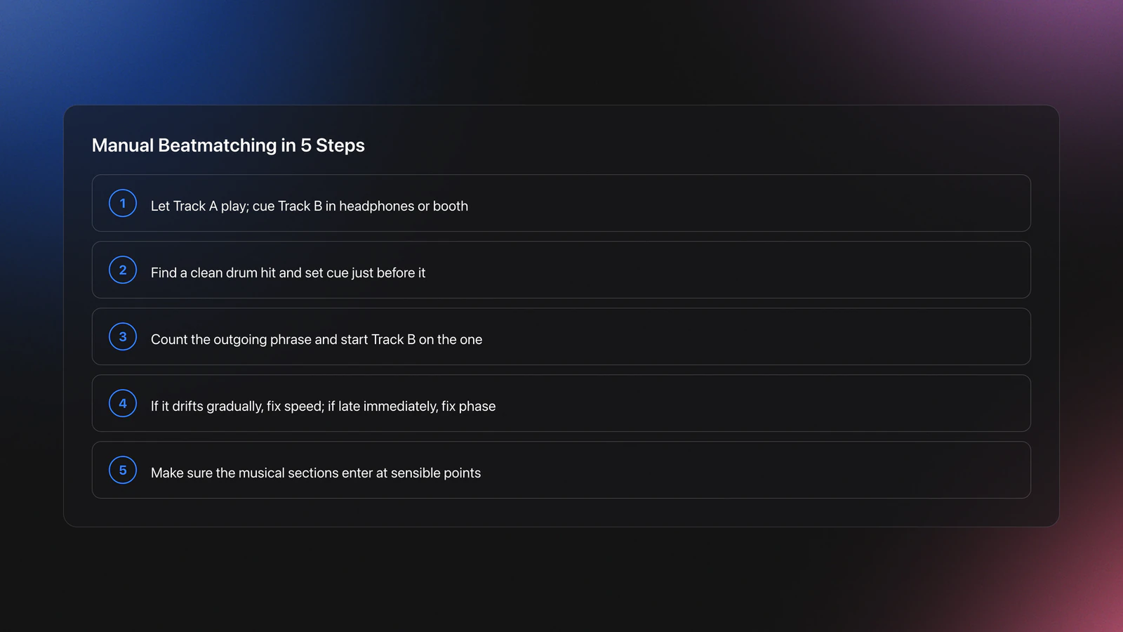 Steps card showing a five-step manual beatmatching workflow from preparing the next track to checking speed, phase, and phrasing