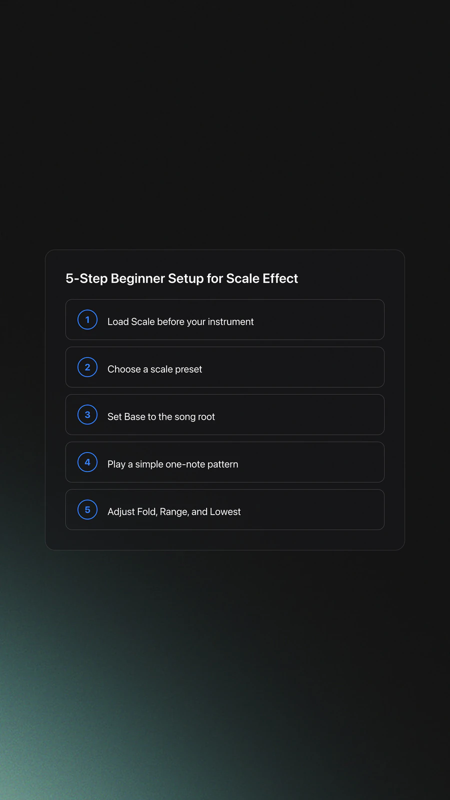 Steps card showing how to set up Ableton Live Scale Effect: place it before the instrument, choose a preset, set Base, test a simple pattern, and adjust Fold Range and Lowest