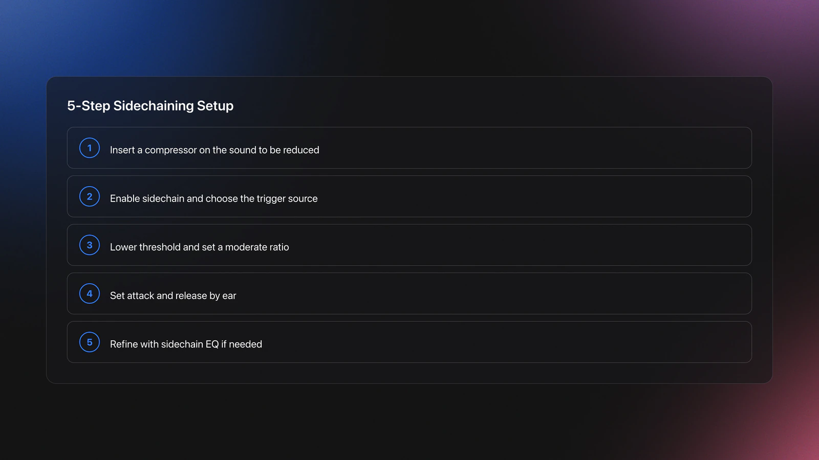 Step-by-step card showing how to set up sidechaining from inserting a compressor to refining with sidechain EQ